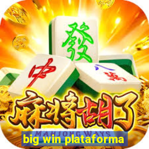 big win plataforma